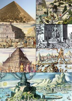 Las Siete Maravillas del Mundo (de arriba a abajo y de izquierda a derecha): la Gran Pirámide de Giza, los Jardines colgantes de Babilonia, el Templo de Artemisa en Éfeso, la Estatua de Zeus en Olimpia, el Mausoleo de Halicarnaso, el Coloso de Rodas y el Faro de Alejandría.